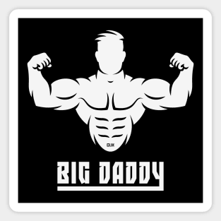 Big Daddy (Super Dad / Father / White) Magnet